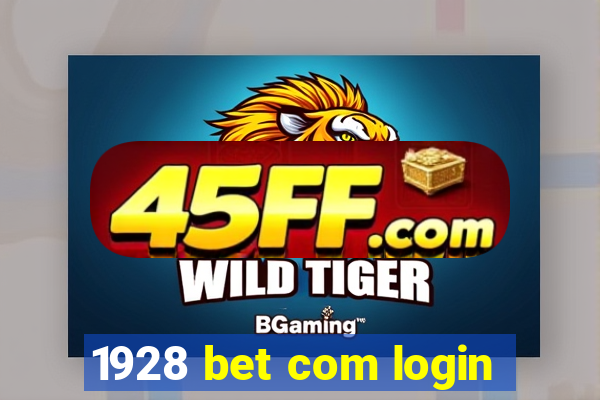 1928 bet com login